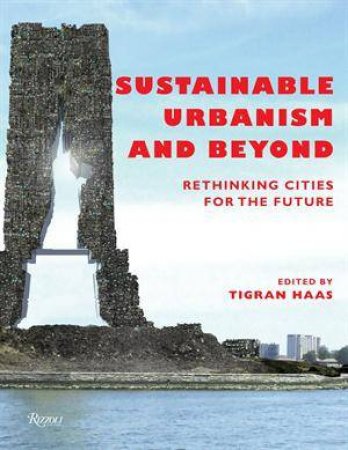 Sustainable Urbanism by Tigran Haas