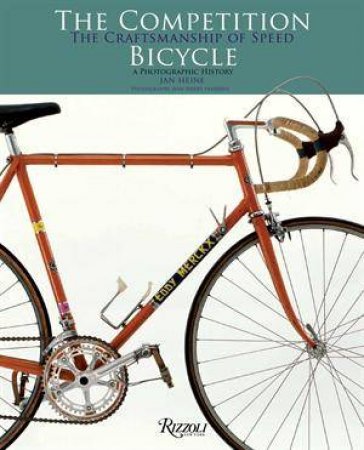 Competition Bicycle by Jan Heine