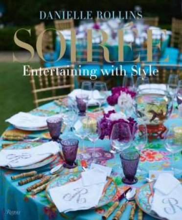 Soiree by Danielle Rollins