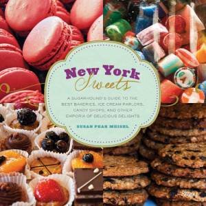 New York Sweets by Susan Pear Meisel