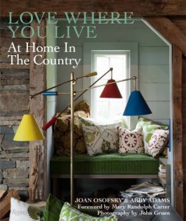 Love Where You Live by Joan; Adams, Abb Osofsky