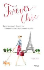 Forever Chic French Womens Secrets for Aging with Style and Grace