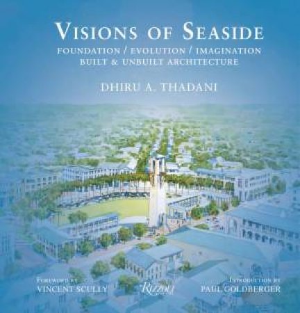 Visions of Seaside by Dhiru A. Thadani