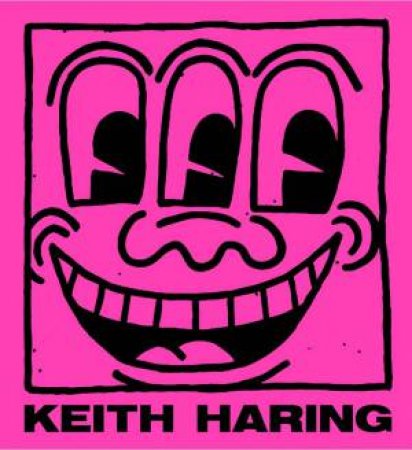 Keith Haring by Jeffrey Deitch