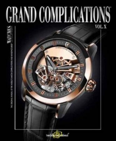 Grand Complications Volume X by International Tourbillon