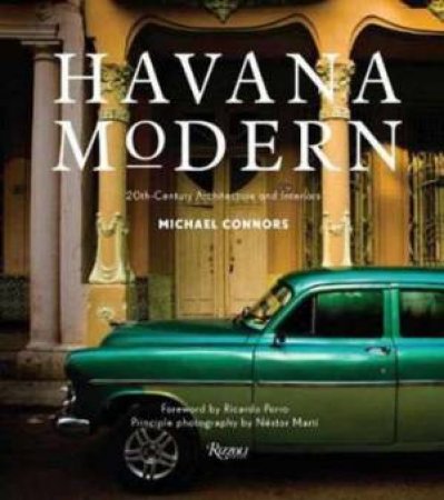 Havana Modern by Michael Connors