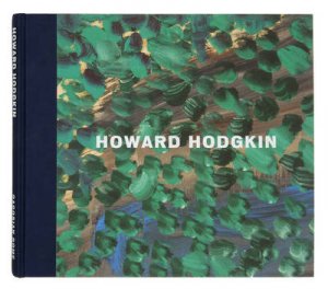 Howard Hodgkin by Alberto Fiz