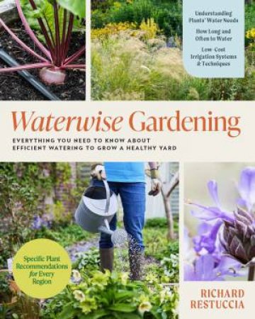 Waterwise Gardening by Richard Restuccia