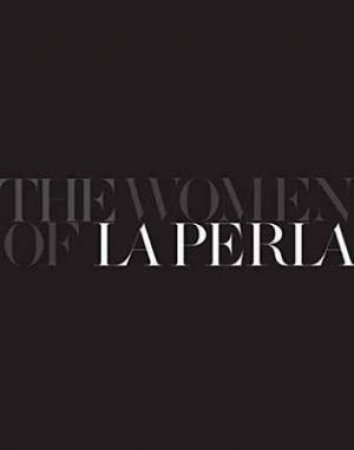 The Women Of La Perla by La Perla