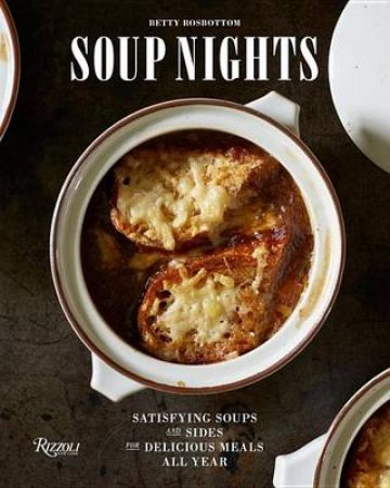 Soup Nights by Betty Rosbottom