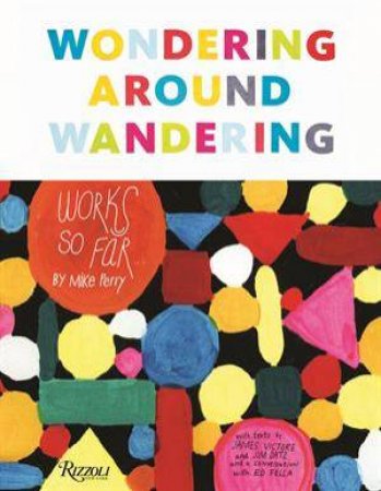 Wondering around Wandering by Mike Perry