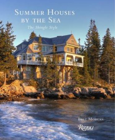 Summer Houses By The Sea by Bret Morgan