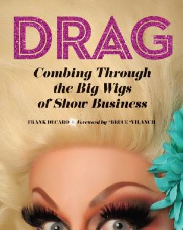 Drag by Frank DeCaro & Bruce Villanch