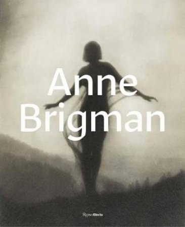 Anne Brigman by Ann M. Wolfe