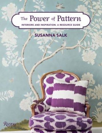 The Power Of Pattern by Susanna Salk