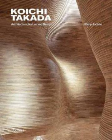 Koichi Takada by Philip Jodidio & Koichi Takada