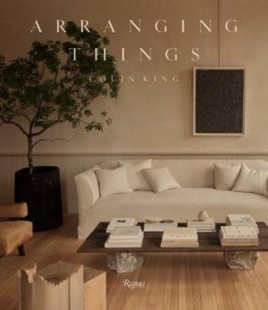 Arranging Things by Colin King & Sam Cochran