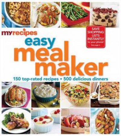 MyRecipes Easy Meal Maker by MyRecipes