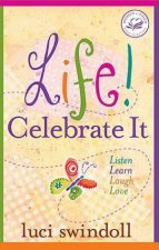 Life Celebrate It