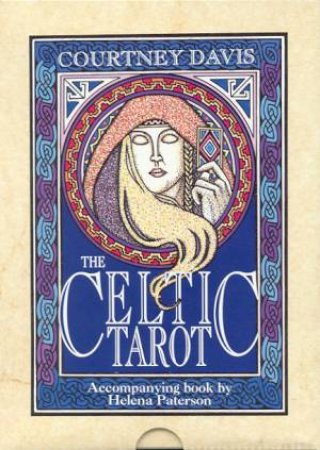 The Celtic Tarot Pack by C S L Davis