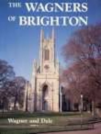 Wagners of Brighton by A WAGNER