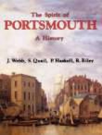 History of the Spirit of Portsmouth by J WEBB