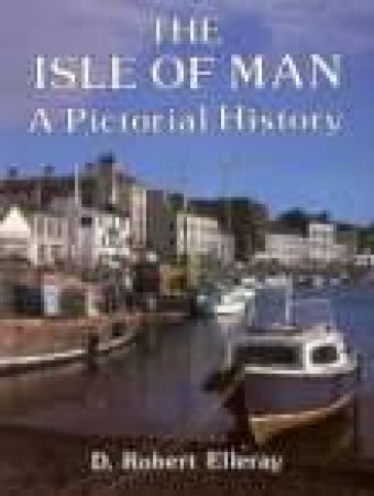 Isle of Man by D ROBERT ELLERAY