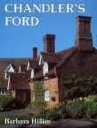 Chandler's Ford by BARBARA HILLIER