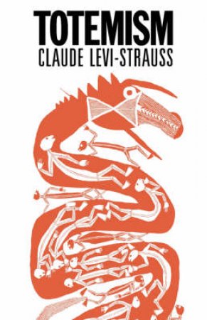 Totemism by Claude Levi-Strauss