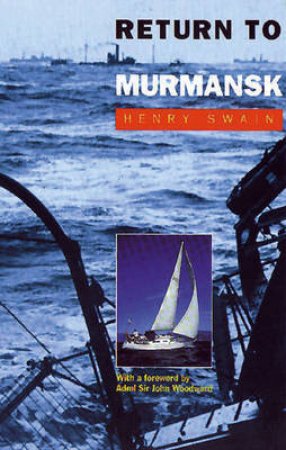 Return to Murmansk by Henry Swain