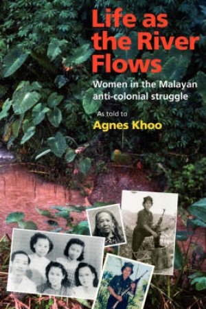 Life As the River Flows by Agnes Khoo