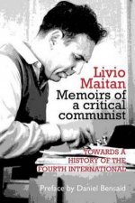 Livio Maitan Memoirs Of A Critical Communist