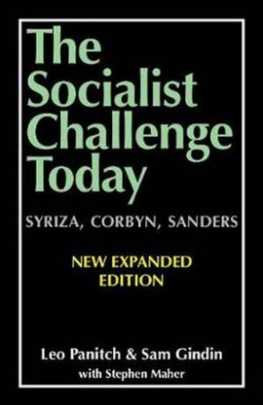 The Socialist Challenge Today by Leo Panitch