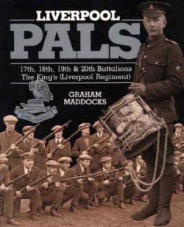 Liverpool Pals by MADDOCKS G