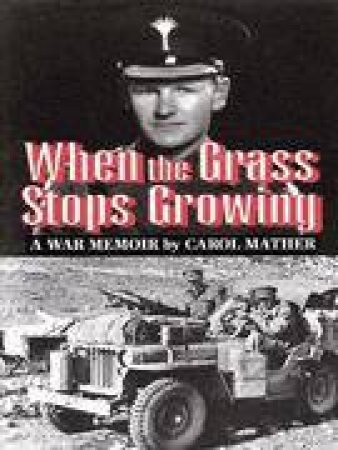 When the Grass Stops Growing by MATHER MC CAROL