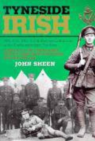 Tyneside Irish by SHEEN JOHN