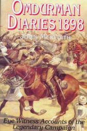 Omdurman Diaries 1898 by MEREDITH JOHN