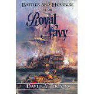 Battles and Honours of the Royal Navy by THOMAS DAVID