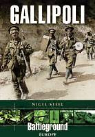 Gallipoli by STEEL NIGEL