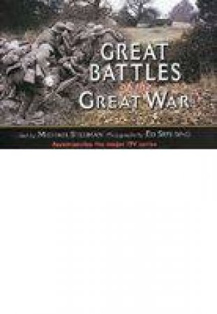 Great Battles of the Great War by SKELDING ED & STEDMAN MICHAEL