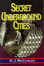 Secret Underground Cities