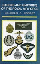 Badges and Uniforms of the Royal Air Force