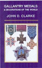 Gallantry Medals  Decorations of the World