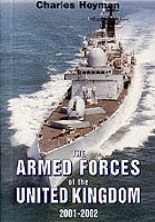 The Armed Forces of the United Kingdom 2001/2002 by HEYMAN CHARLES