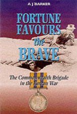 Fortune Favours the Brave