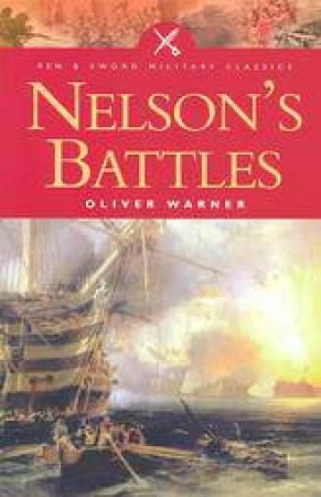 Nelson's Battles by WARNER OLIVER