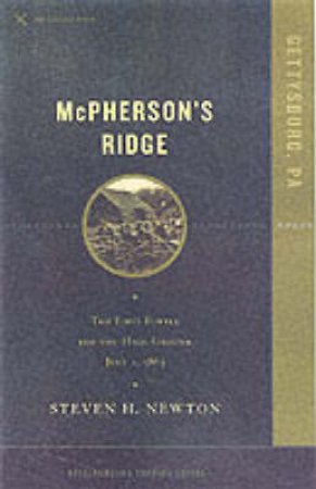 Mcpherson's Ridge: Battleground America by NEWTON STEVEN H.