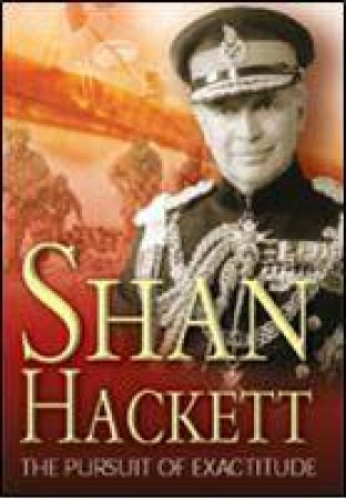 Shan Hackett: the Pursuit of Exactitude by FULLICK ROY