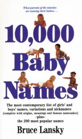 10,000 Baby Names by Bruce Lansky