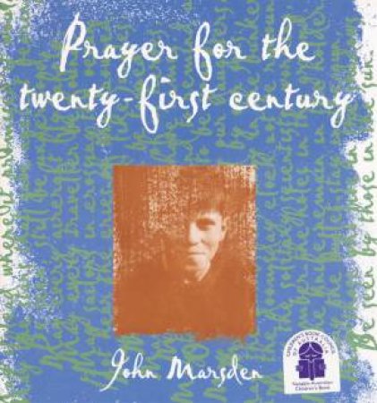 Prayer For The Twenty-First Century by John Marsden